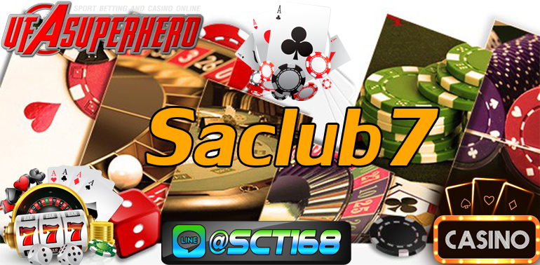 สมัครวันนี้กับ เว็บตรง Saclub7